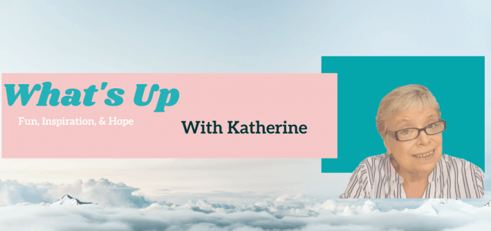 What's Up With Katherine? News about my channel, and what I have been up to